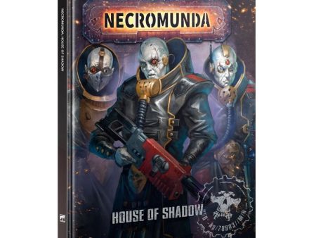 NECROMUNDA: HOUSE OF SHADOW (ENGLISH) Online now